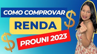 PROUNI 2023  TODA DOCUMENTAÃ‡ÃƒO DE RENDA NECESSÃRIA DE ACORDO A SUA SITUAÃ‡ÃƒO TODAS AS INFORMAÃ‡Ã•ES [upl. by Ruberta]