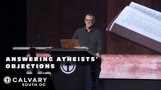 Answering Atheists Objections  Charlie H Campbell  Calvary South OC [upl. by Notpmah]