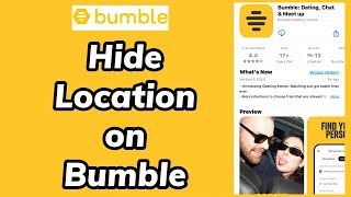 How to Hide Your Location on Bumble Dating App Keep Your Location Secret on Bumble 2024 [upl. by Kacey]