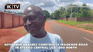 Governor Obaseki Constructs Iraokhor Road In Etsako Central LGA Edo North [upl. by Noremak195]