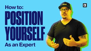 How to Position Yourself as an Expert [upl. by Annawak254]