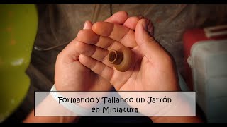 Torneando y Tallando Cerámica en Miniatura quédateencasa y Aprende Alfarería conmigo [upl. by Hairem835]