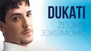 Željko Joksimović  Dukati Official Music Audio 2001 [upl. by Anoif346]