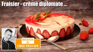 Fraisier crème diplomate  Recette par Chef Sylvain [upl. by Filberte]