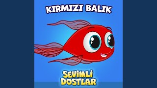 Kırmızı Balık [upl. by Launam304]