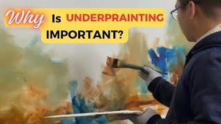 Is Underpainting The Secret To Creating Amazing Paintings [upl. by Oslec]