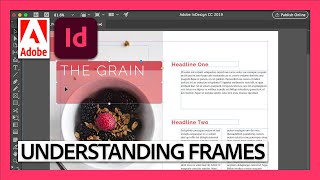 Understanding Frames in InDesign  Digital Publishing with Your Students [upl. by Bobette579]