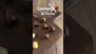 Castagne al forno [upl. by Jacobah263]