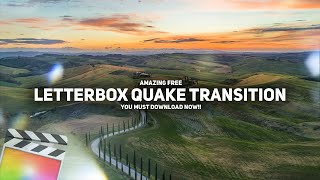 FREE Amazing Letterbox Quake Transition  Final Cut Pro X [upl. by Dee]