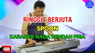 Ringgit Berjuta  SPOON  Karaoke Nada Rendah Pria [upl. by Aneeras]