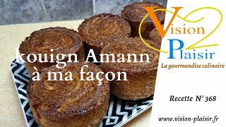 Mes Kouign Amann autrement [upl. by Adniles467]