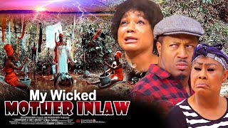 My Wicked Mother Inlaw  Nigerian Movies [upl. by Longwood]