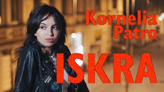 Kornelia Patro ISKRA Official Music Video [upl. by Tnomel]