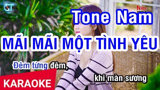 KARAOKE Mãi Mãi Một Tình Yêu Tone Nam  Nhan KTV [upl. by Yeaton759]