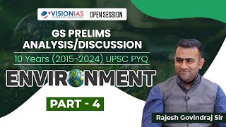 GS Prelims Analysis  Discussion  10 Years 2015  2024 UPSC PYQ  Environment  Part4 [upl. by Lucio]