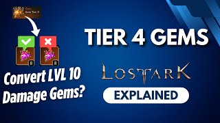 Lost Ark Explained Tier 4 Gems [upl. by Ichabod]