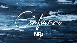 MI CONFIANZA VIDEO LYRIC  NESHAR [upl. by Naek]