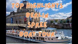 Top Highlights of the Berlin Spree Boat Tour [upl. by Marsden]