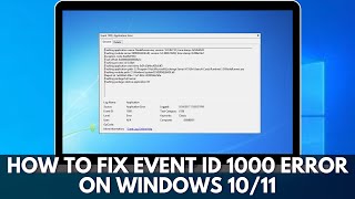 How to Fix Event ID 1000 Error on Windows 1011 [upl. by Littman]