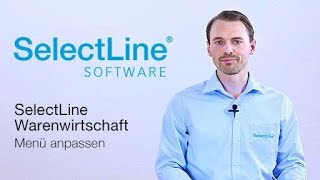 Warenwirtschaftssystem  flexible und einfache Menüanpassung  SelectLine Software  ERP [upl. by Attenreb]