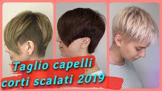 Oltre 20 Migliori 💓 Idee per taglio capelli corti scalati 2019 [upl. by Oira]