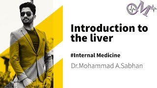 Introduction to the liver and biliary system internalmedicine [upl. by Nilyac]