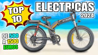 TOP 10 MEJORES BICICLETAS ELECTRICAS 2024 [upl. by Nogas194]