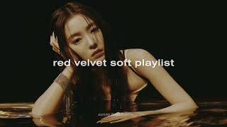 𝐩𝐥𝐚𝐲𝐥𝐢𝐬𝐭 red velvet chillsoftfall 가을에 듣기 좋은 레드벨벳 노래 모음 [upl. by Steen400]