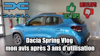 Dacia Spring Vlog mon avis après 3 ans dutilisation [upl. by Cynar803]