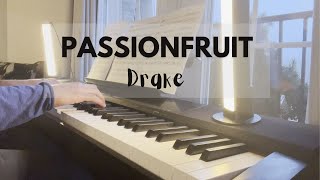 Passionfruit  Drake Piano Cover  E Flat [upl. by Clywd]