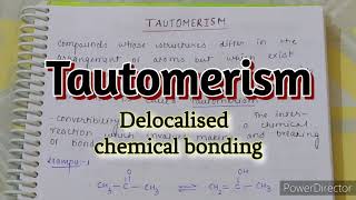 Tautomerism  Delocalised chemical bonding MSc sem1 organic chemistry [upl. by Yesrej637]