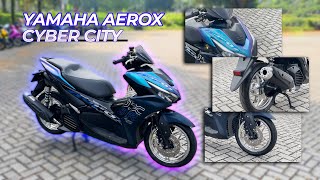 REVIEW YAMAHA AEROX 155 CYBER CITY MODIF SIMPEL UDAH GANTENG BANGET 🤩 [upl. by Elise]