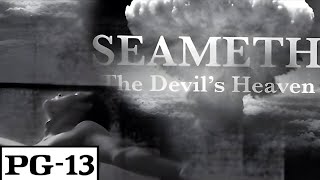 Seameth The Devils Heaven  Feature Length Film [upl. by Haman]