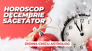 🌟Sagetator ♐ Horoscop Decembrie cu Didina Astrolog [upl. by Notyrb]