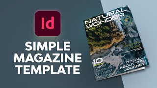 How to Create a Simple Magazine Template in Adobe InDesign [upl. by Reizarf]