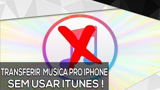 TRANSFERIR MUSICA PRO IPHONE SEM USAR ITUNES  2018 [upl. by Nylirahs]