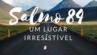 Salmos capítulo 84 [upl. by Utimer]