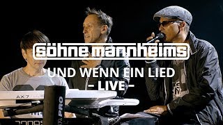 Söhne Mannheims  Und wenn ein Lied  EVOLUZION Live Live [upl. by Nylirac525]