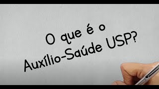 AUXÍLIO SAÚDE USP [upl. by Corenda807]