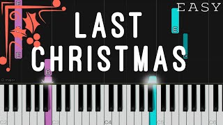 Last Christmas  Wham  EASY Piano Tutorial [upl. by Lorain]