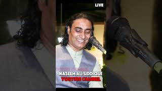 Gorea Main Jarran Pardes Naseem Ali Siddiqui  naseemalisiddiqui live shorts trending [upl. by Ecyac]