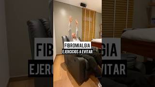 FIBROMIALGIA EJERCICIOS A EVITAR [upl. by Aseeram]