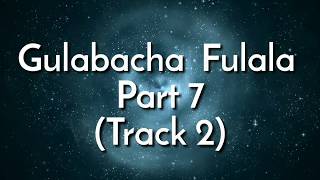 Gulabacha Fulala Part 7  Track 3  East Indian and Vasaikar Songs [upl. by Bunce]