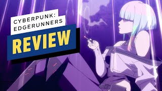 Cyberpunk Edgerunners Season 1 Review [upl. by Downes]