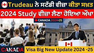 Trudeau ਨੇ ਸਟੱਡੀ ਵੀਜ਼ਾ ਕੀਤਾ ਸਖ਼ਤ Canada PR Canada TR To PR Canada Study Visa Canada Visa update 2024 [upl. by Geraud]