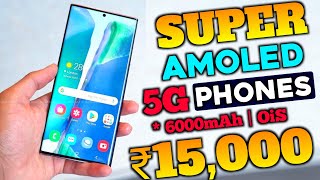 Best 5G Super Amoled Phone Under 15000  256GB  OIS Camera  Best 5G Phone Under 15000 [upl. by Burta597]