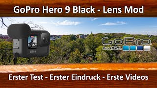 GoPro Hero 9 Black  Lens Mod  Montage und Erste Aufnahmen  Video  Vlog  Timewarp  27k60 [upl. by Forlini445]