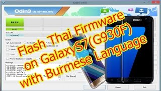 Flashing Thai Firmware on Galaxy S7 SM G930F S7 เครื่องนอกใส่รอมROMไทย [upl. by Adnuhser]