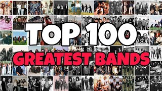 Top 100 Greatest Bands of All Time Part3 [upl. by Katherina]