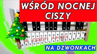 WŚRÓD NOCNEJ CISZY  kolęda na dzwonkach cymbałki🎄🎶 [upl. by Saunder]